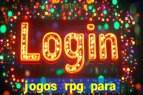 jogos rpg para ganhar dinheiro